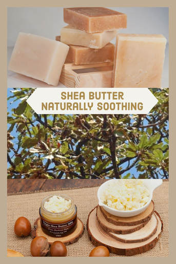 The Natural Healing Benefits of Shea Butter Lotion: Naturally soothing